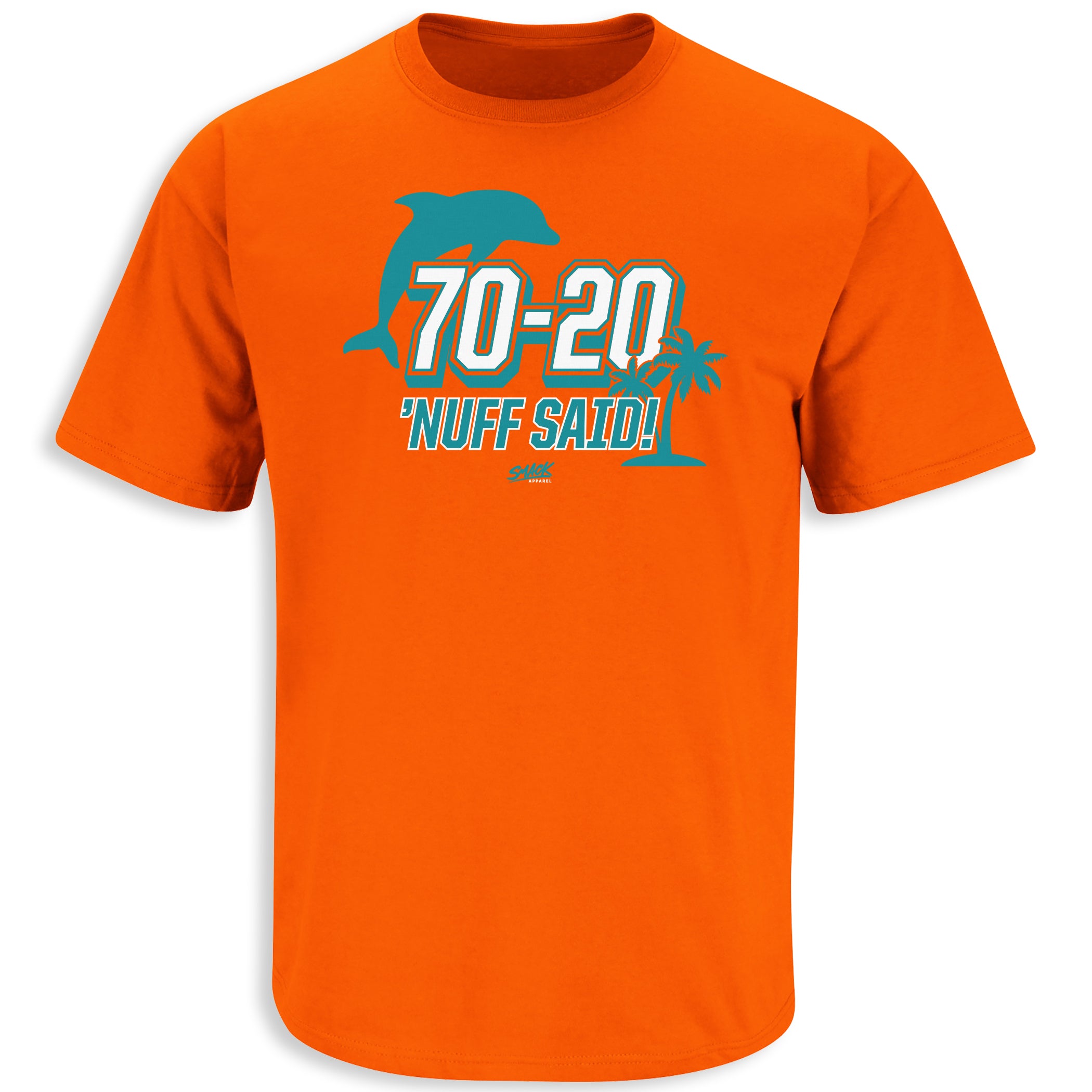 Miami Fans 70-20 Nuff Said Score T-Shirt - Orange