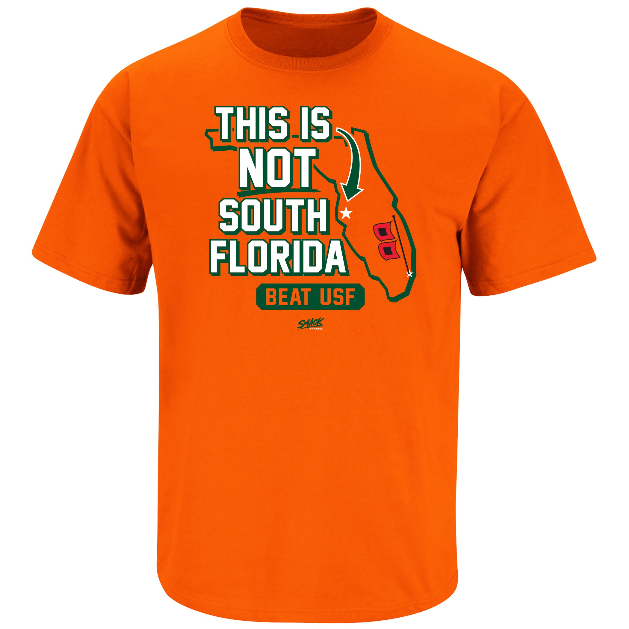 Miami - This is Not South Florida - Beat USF - T-Shirt - Orange
