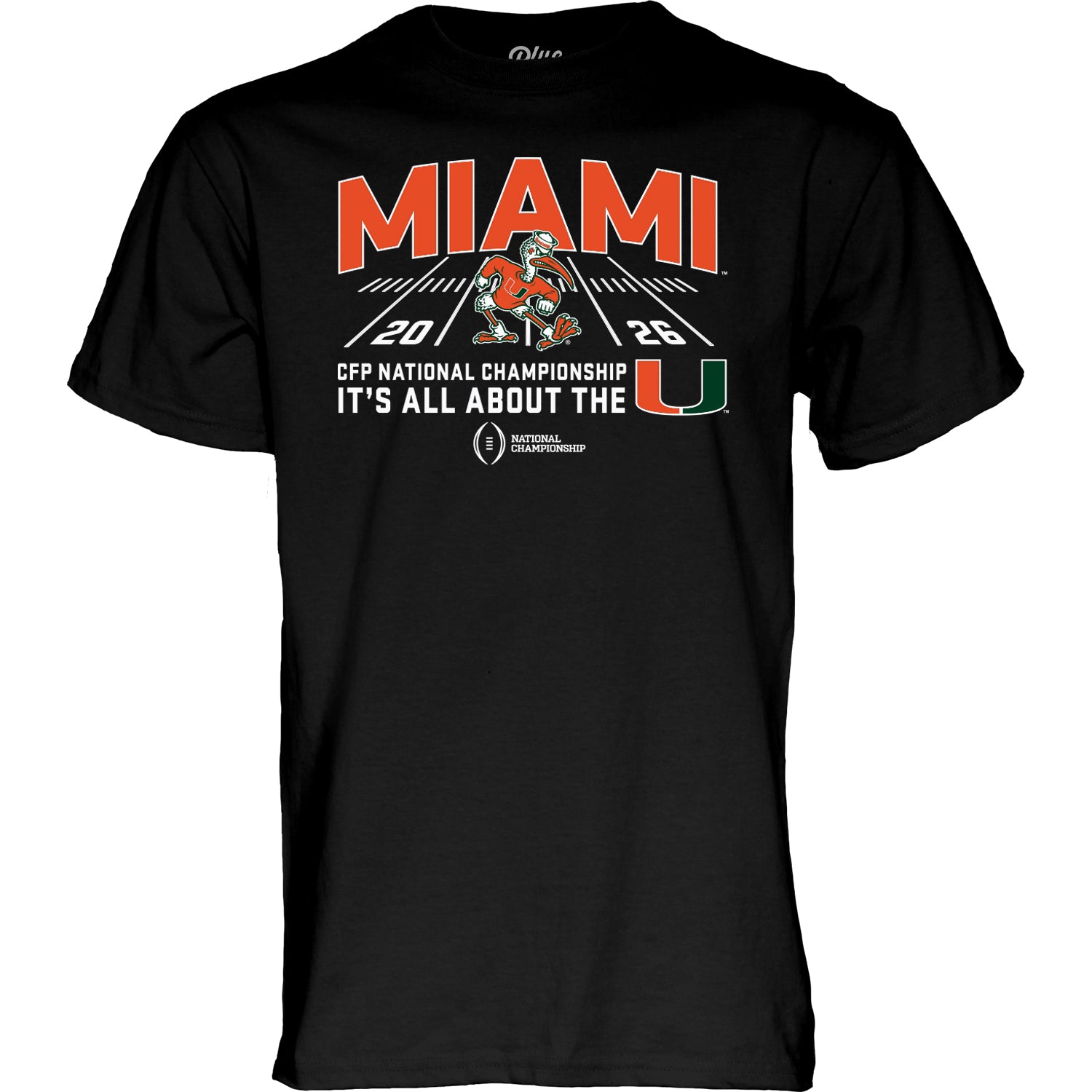 Miami Hurricanes 2025 - 2026 CFP National Championship Game About The U T-Shirt - Black