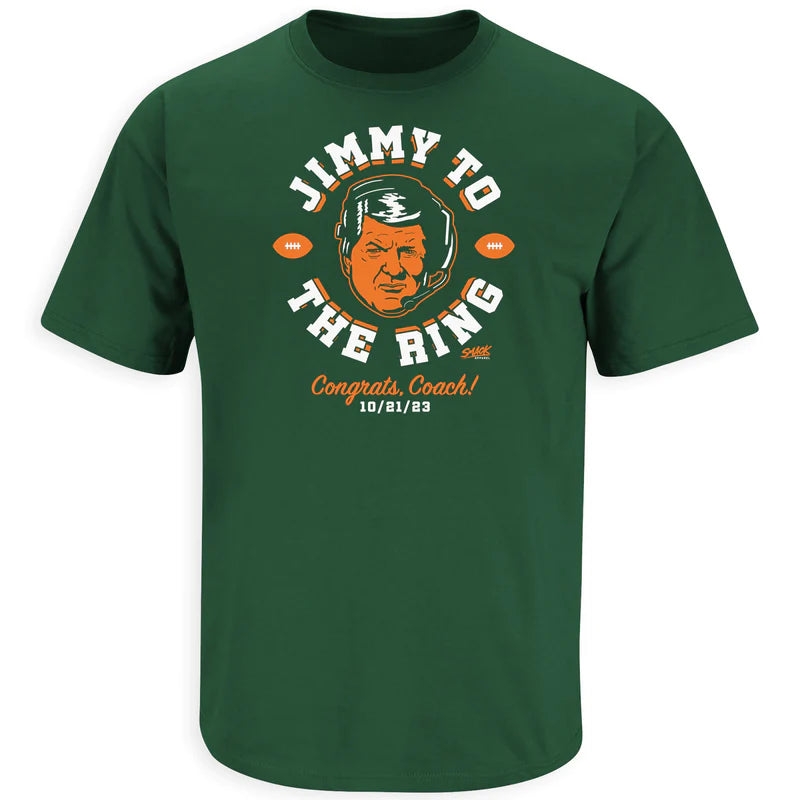 Miami Jimmy to the Ring, Congrats Coach T-Shirt - Green