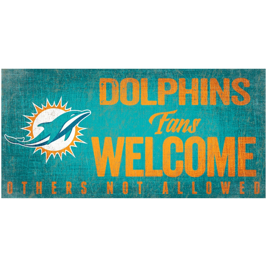 Miami Dolphins Fans Welcome Others Not Allowed Wood Sign - 6 x 12