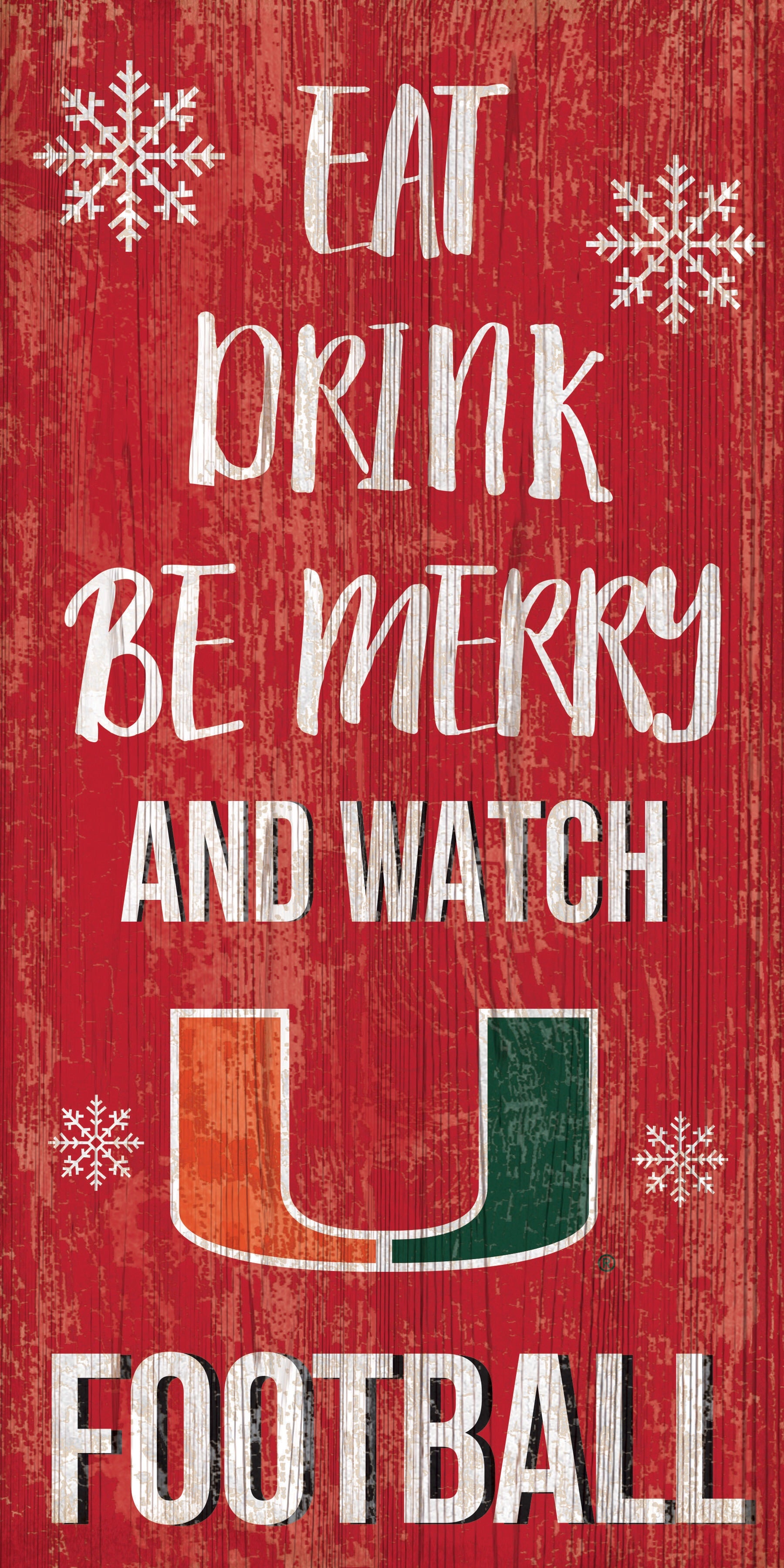 Miami Hurricanes Eat, Drink, Be Merry Wooden Sign - 6" x 12"